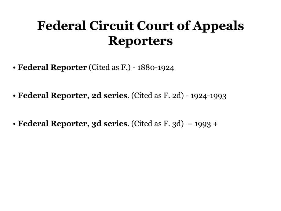 introductiontolegalcitationsandfederalcourtsystem法律引用和联邦法院系统简介_第5页