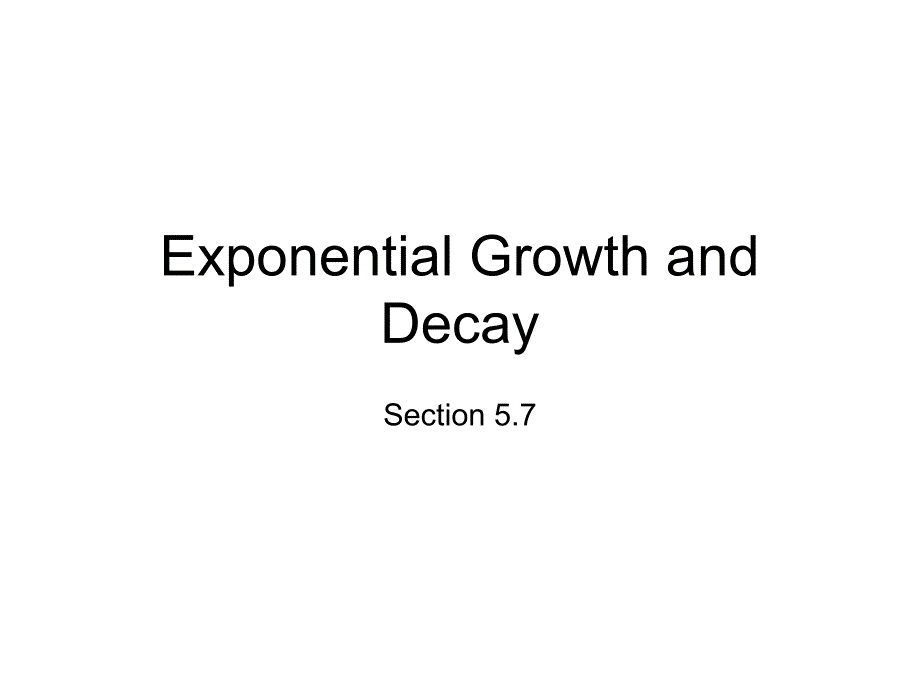 exponentialgrowthanddecay指数增长和衰变_第1页