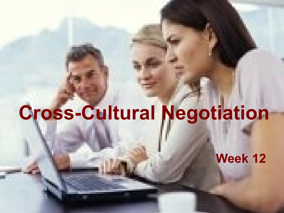 跨文化商务沟通wk12cross-culturecommunication_第1页