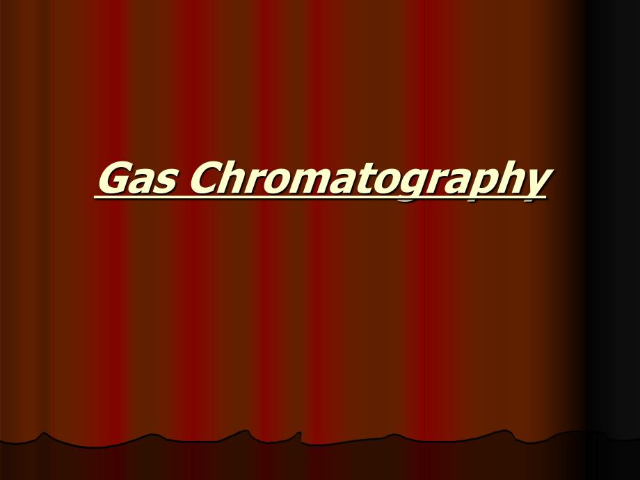 gaschromatography-home-ksufacultymemberwebsites气相色谱-家-堪萨斯州立大学教员的网站_第1页