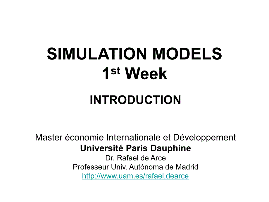 simulationmodels-universidadautónomademadrid模拟模型-马德里自治大学_第1页