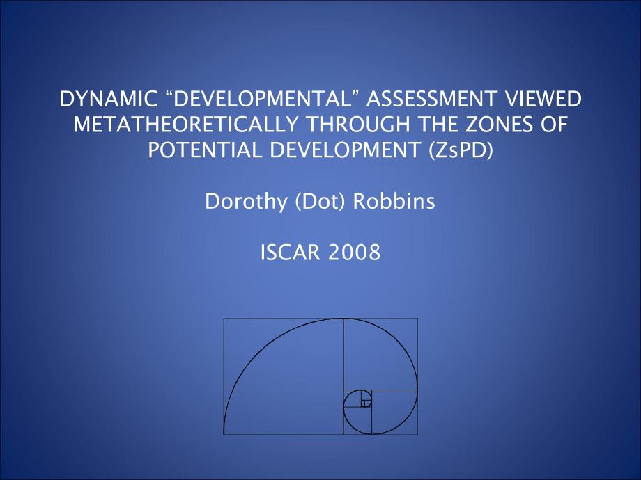 dynamic“developmental”assessmentviewed“发展”的评价是动态的_第1页