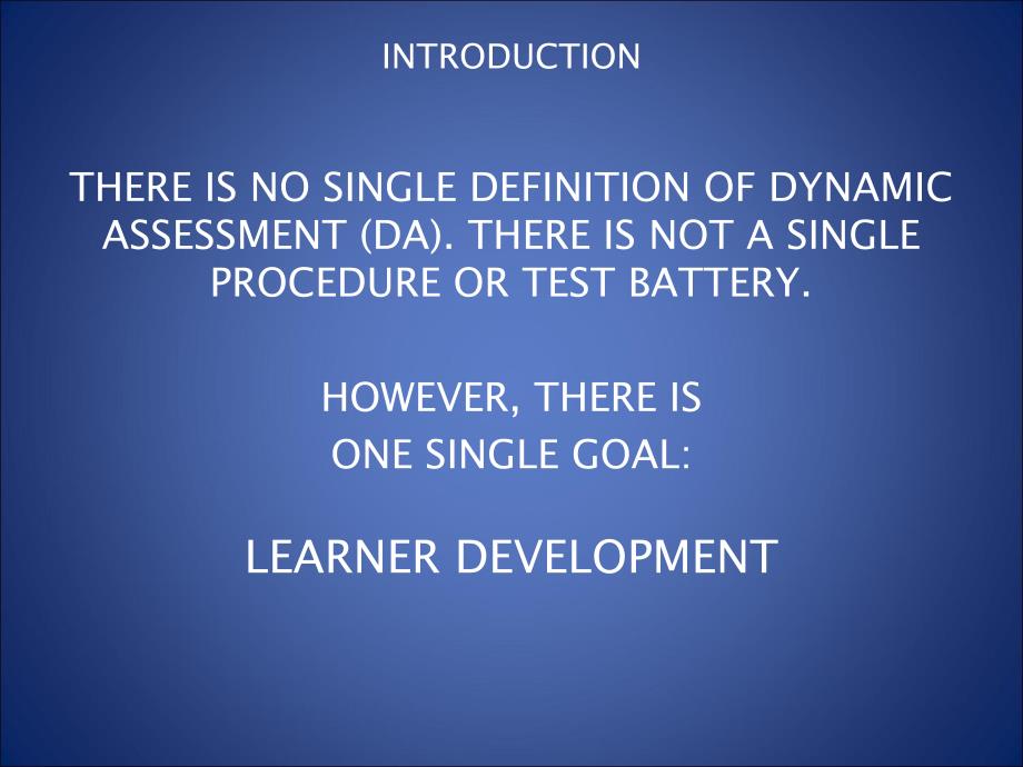 dynamic“developmental”assessmentviewed“发展”的评价是动态的_第3页