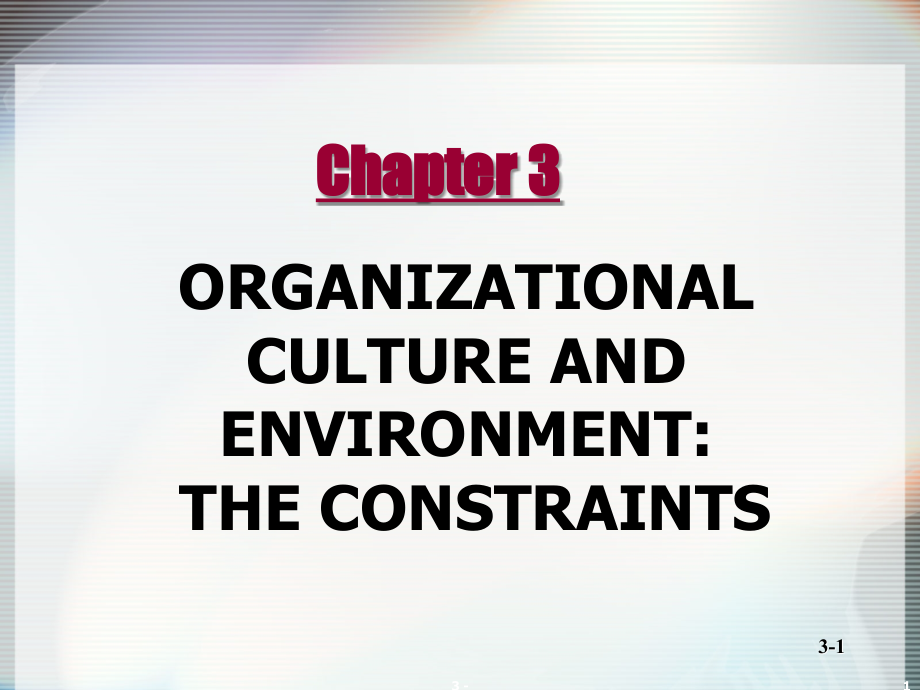 管理学（双语）chap3organizationalcultureandtheenvironment_第1页