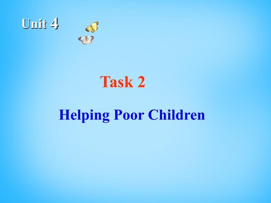 江苏省常州市西夏墅中学高中英语unit4helpingpeoplearoundtheworldtask2课件牛津译林版选修_第2页