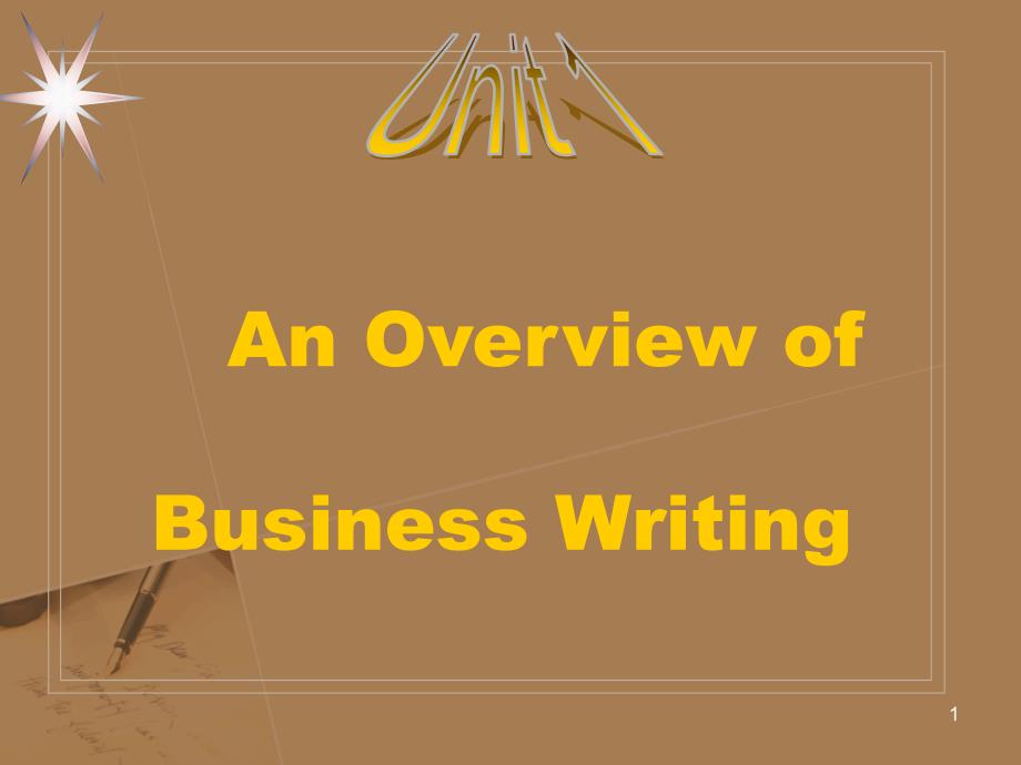 商务英语写作unit1anoverviewofbusinesswriting_第1页