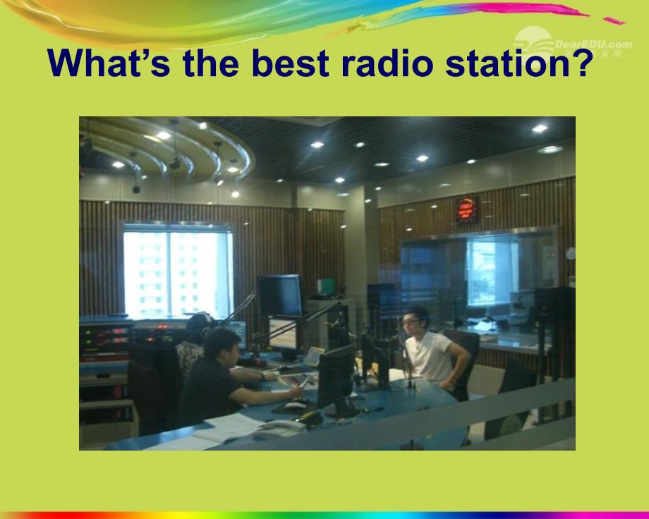 湖南省怀化市会同三中八年级英语上册《unit12what’sthebestradiostation：sectiona》课件人教新目标版_第2页