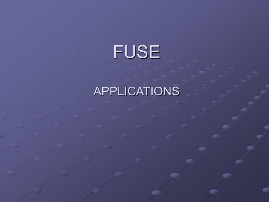《fuse保险丝》ppt课件_第1页