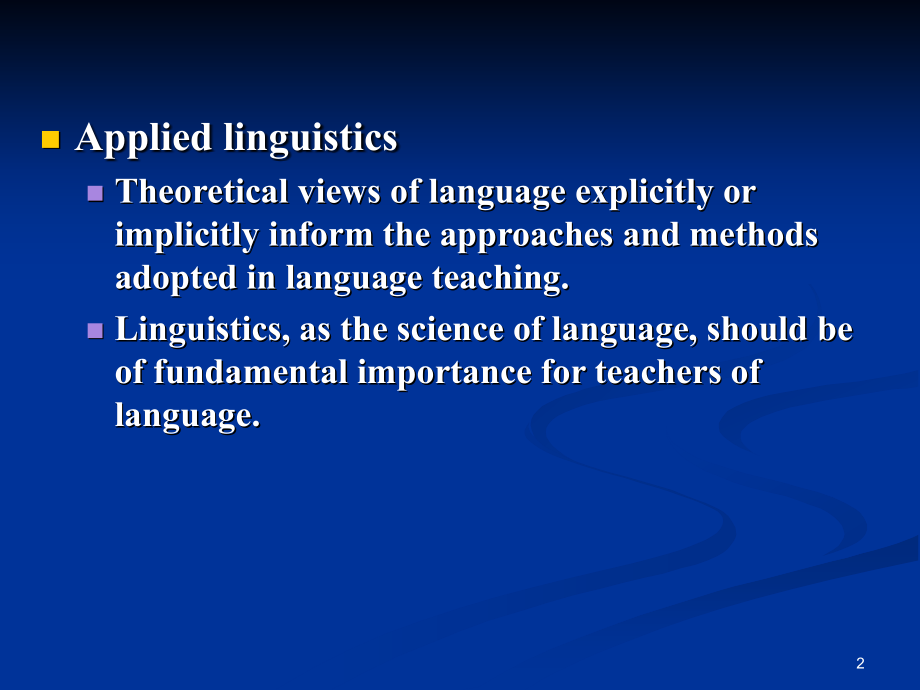 语言学11--chapter 11 linguistics and language teaching_第2页