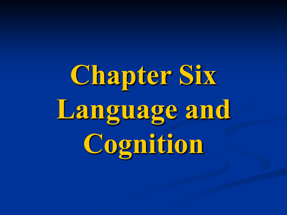 语言学06--chapter six language and cognition5_第1页