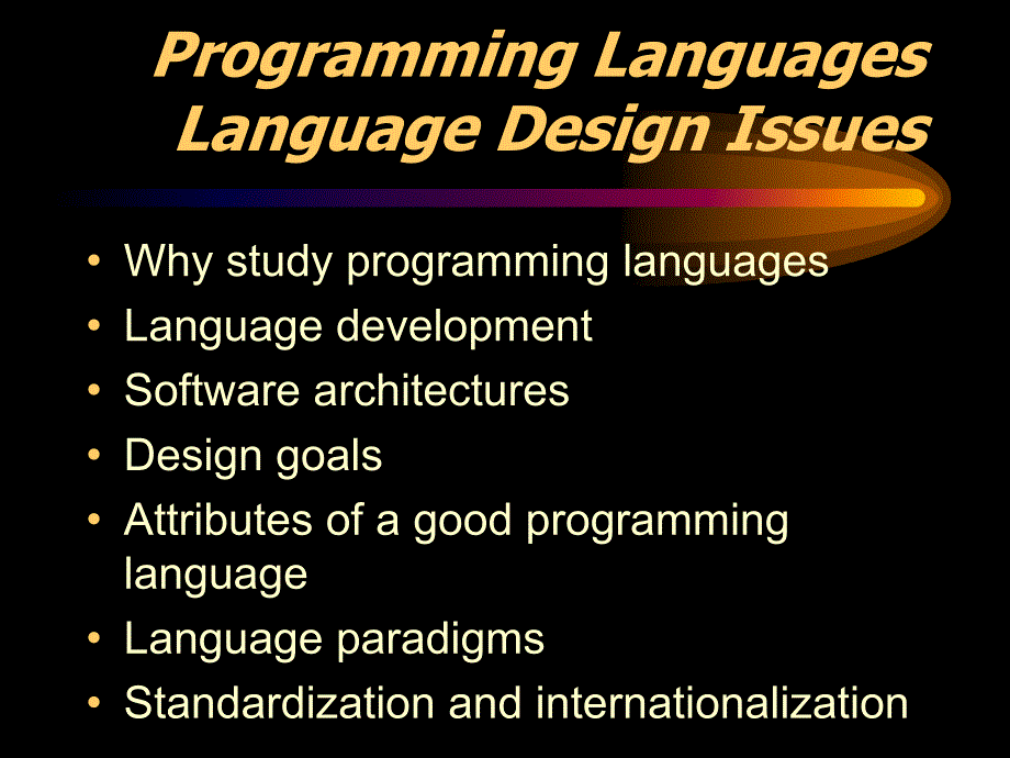 programming languages language design issues.ppt_第1页