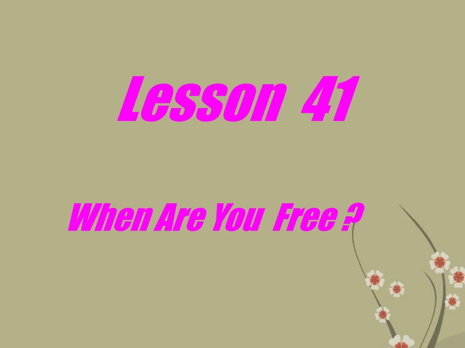 陕西省汉中市陕飞二中九年级英语下册 unit 6 get ready for jobs lesson 41 what job do you want课件 冀教版_第2页