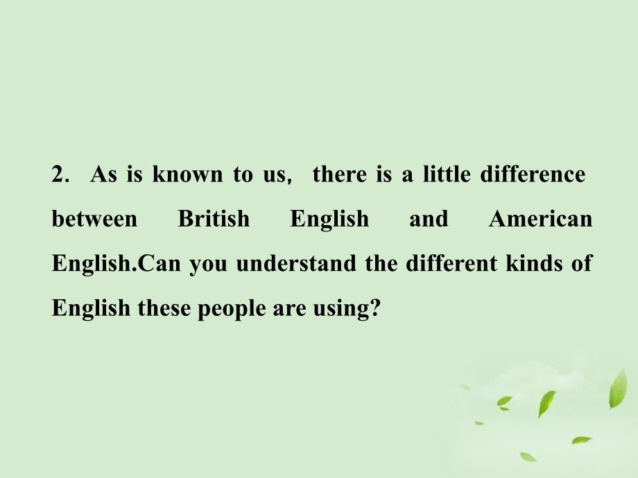 高中英语 unit 2 section ⅰ warming up & reading－preparing课件 新人教版必修1_第4页