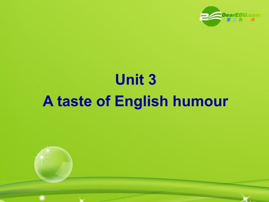 高中英语 unit+3+a+taste+of+english+humour课件 新人教版必修4_第1页