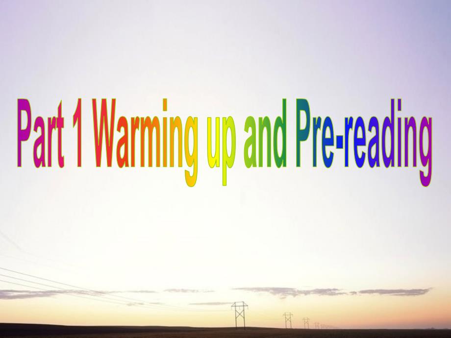 高中英语 unit 4 wildlife pretectionpart 1 warming up and pre-reading课件 新人教版必修2_第1页