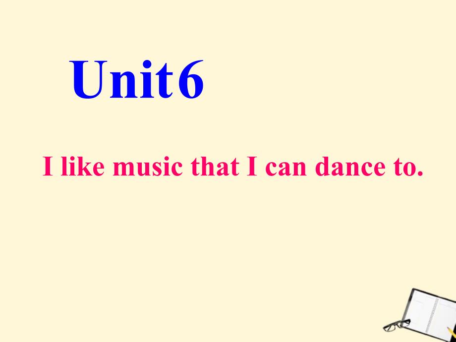 甘肃省兰州三十一中2017-2018学年九年级英语上册 unit 6《i like music that i can dance too》section b课件 人教新目标版_第2页