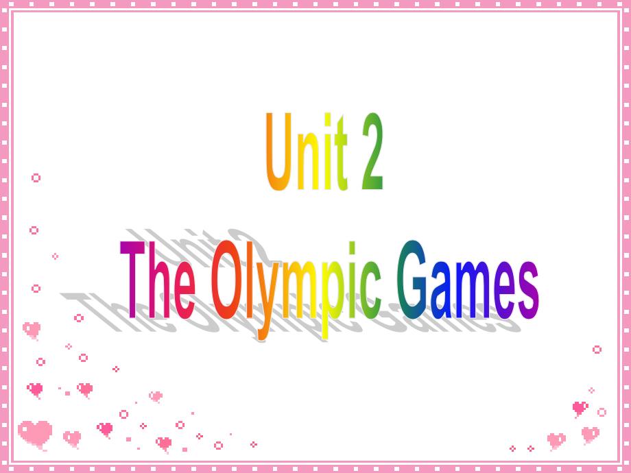 福建省2018届高三英语一轮复习 unit 2 the olympic games课件 新人教版必修2_第3页