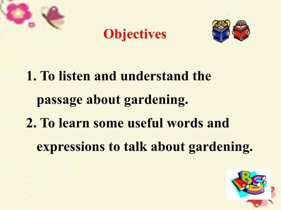 八年级英语下册 unit 2 plant a plant lesson 9 gardening with mary课件 （新版）冀教版_第5页