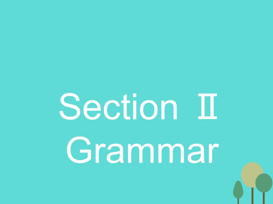 2017-2018学年高中英语 module 4 carnival 2 grammar 课件 外研版必修5_第1页