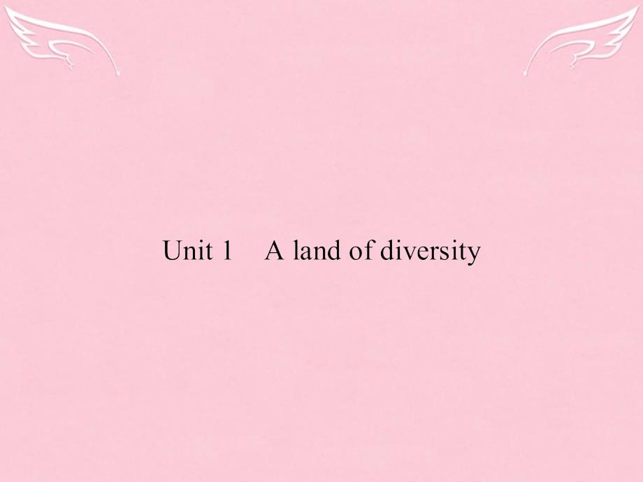 2018届高考英语总复习 unit 1 a land of diversity课件 新人教版选修8_第2页