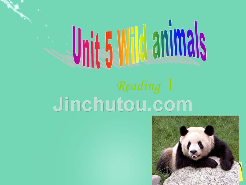 江苏省丹阳市云阳学校八年级英语上册 unit 5 wild animals reading 1课件 （新版）牛津版_第1页