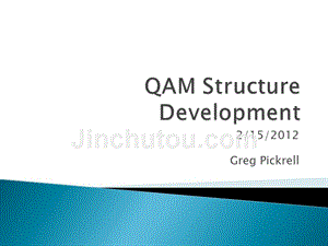 QAM Structure Development
