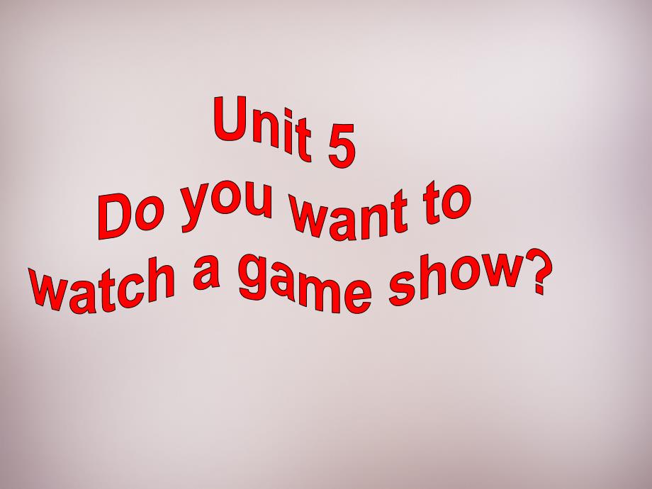 广西平南县上渡镇大成初级中学八年级英语上册 unit 5 do you want to watch a game show section b 1课件 （新版）人教新目标版_第1页