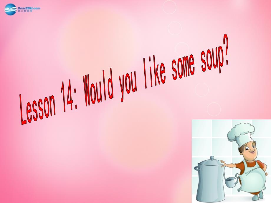 三年级英语下册 unit3 food and meals lesson14 would you like some soup课件 冀教版（三起）_第1页