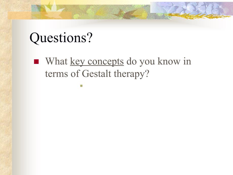 课件：心理咨询与治疗的理论及实践chapter8 gestalt therapy_第2页