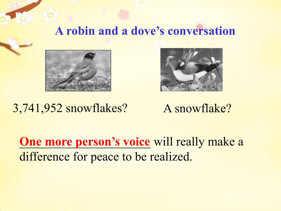 2018-2019学年高中英语 module 2 unit 4 one person can make a difference for peace课件 上海新世纪版_第3页