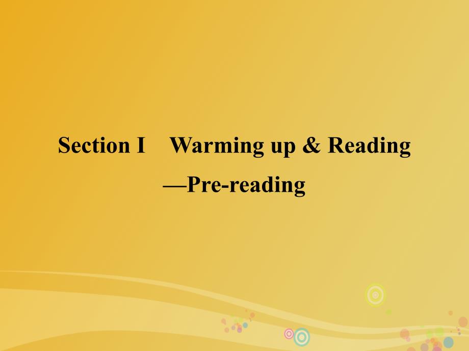 2018-2019学年高中英语 unit 3 life in the future section ⅰ warming up & reading-pre-reading课件 新人教版必修5_第1页