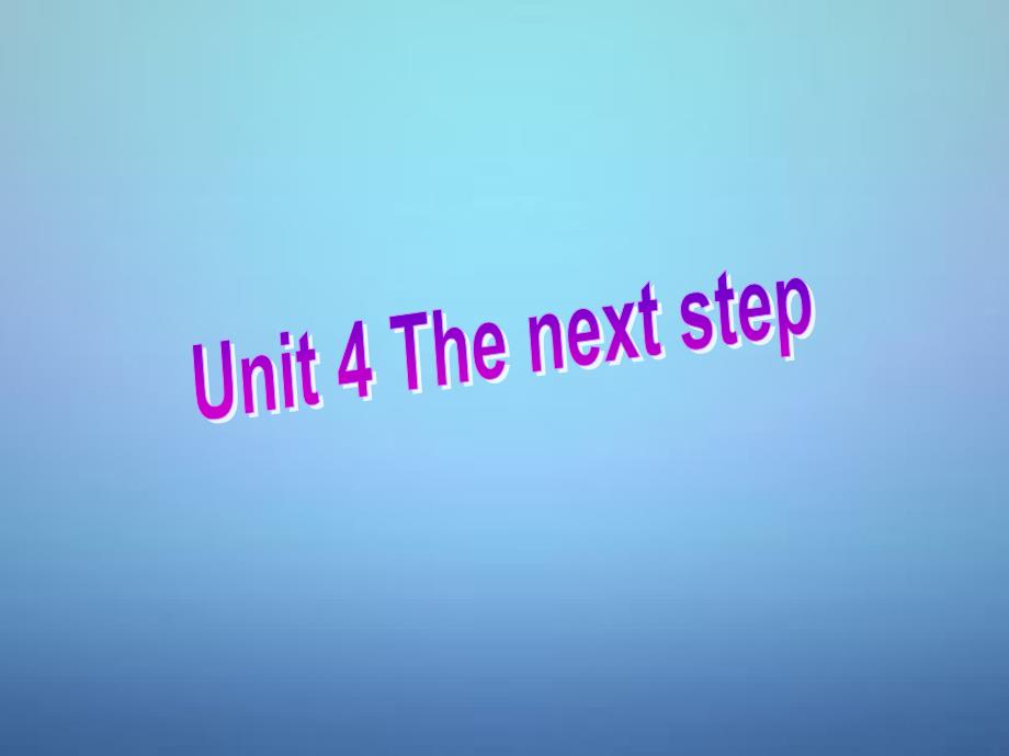 2018年高中英语 unit4 the next step task课件 牛津译林版选修11_第1页