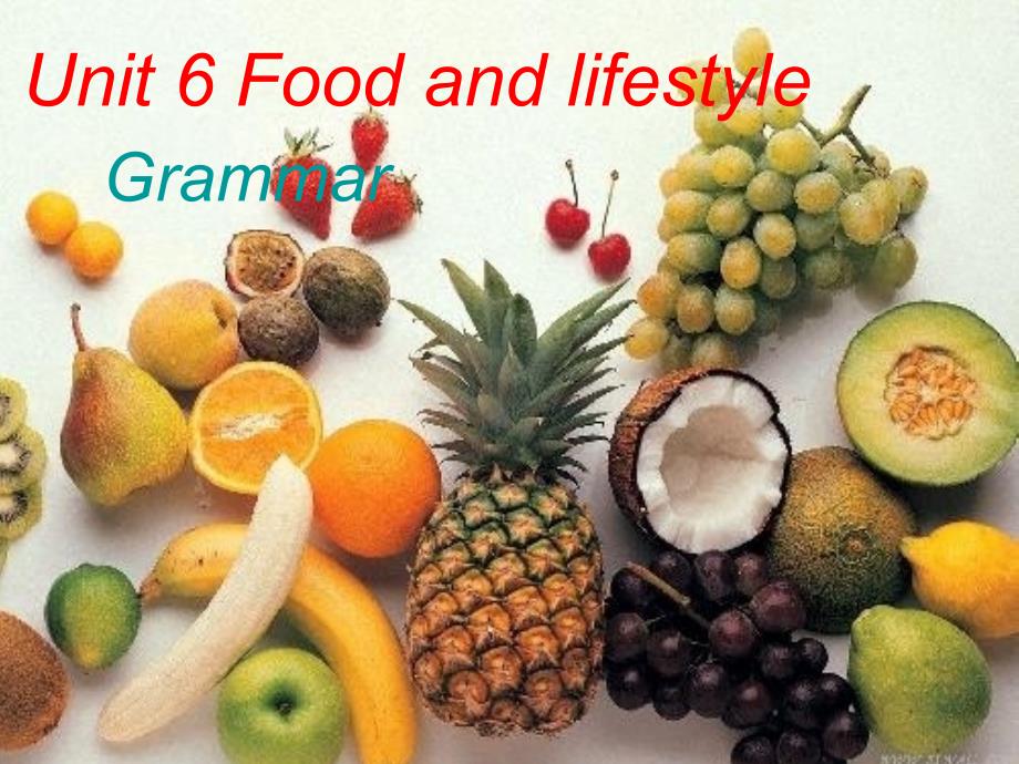 2018秋七年级英语上册 unit 6《food and lifestyle grammar》课件2 （新版）牛津版_第1页