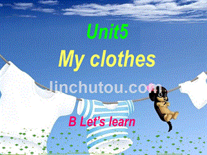 新pep英语四年级下册 unit5 my clothes b.let27s learn