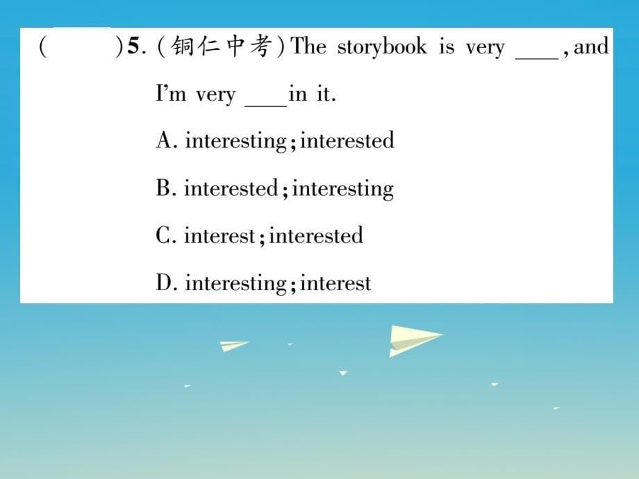 （安徽专版）2018春七年级英语下册 unit 11 how was your school trip考点集中训练课件 （新版）人教新目标版_第5页