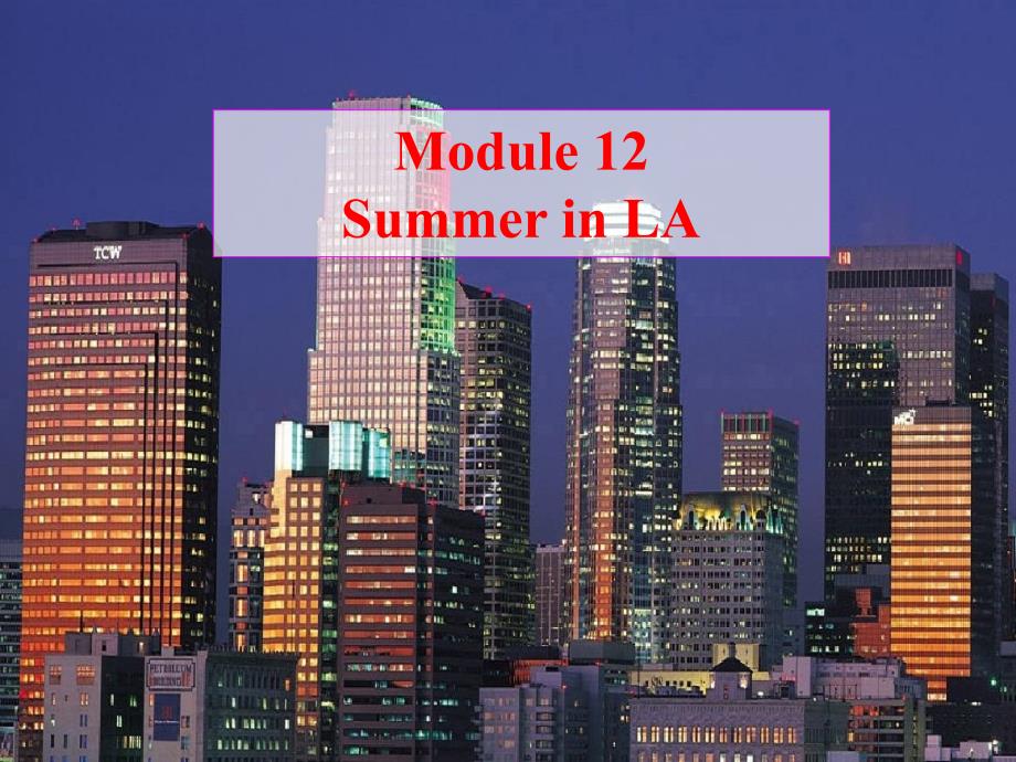 Module12 课件1（外研版九年级上）.ppt_第1页