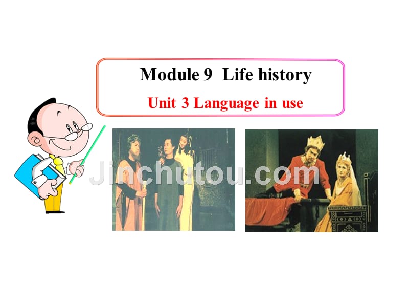 Module9 Life history Unit 3教学课件（外研版七下）.ppt_第1页