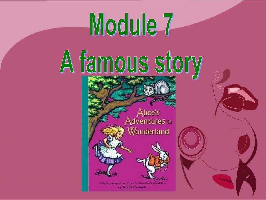 Module 7 A famous story Unit 3 Language in use（共19张PPT） 课件 外研（新标准）版八年级上.ppt_第1页