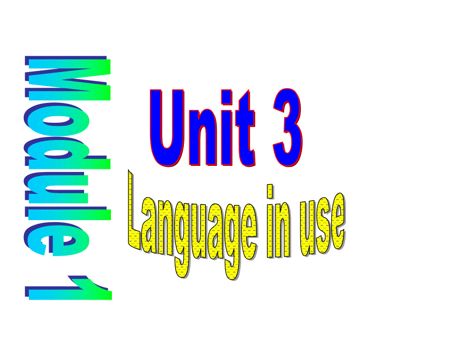 Module 1 Unit 3 Language in use 同步课件 (外研版七年级上).ppt_第1页