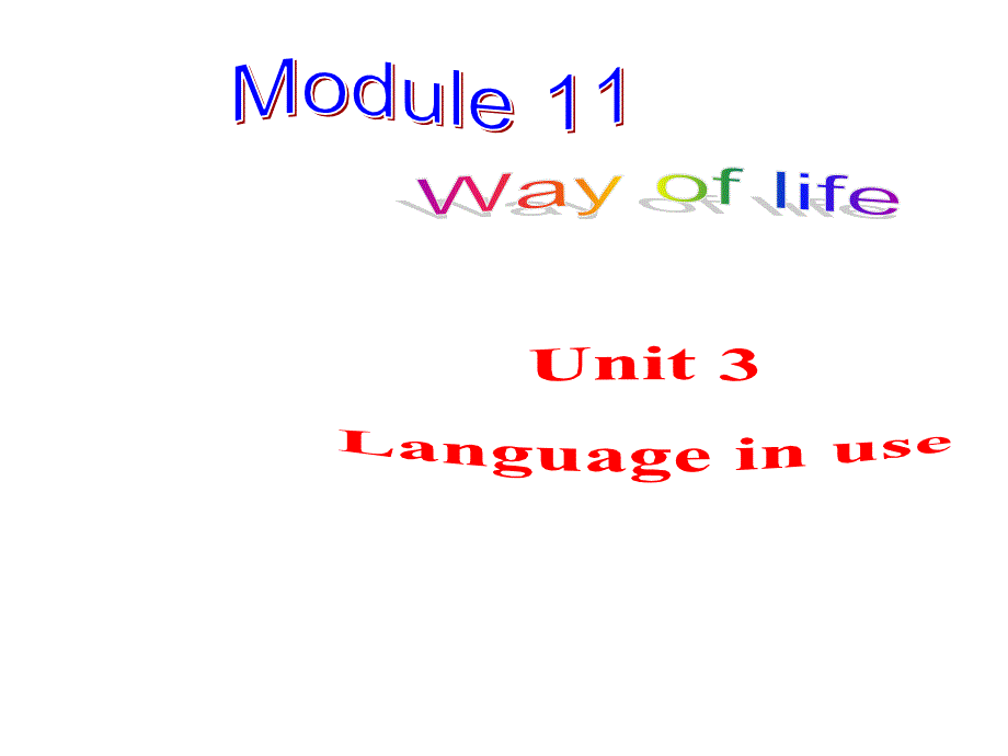 Module 11 Unit 3 Language in use新学期必备课件 （新版）外研版八年级上.ppt_第1页