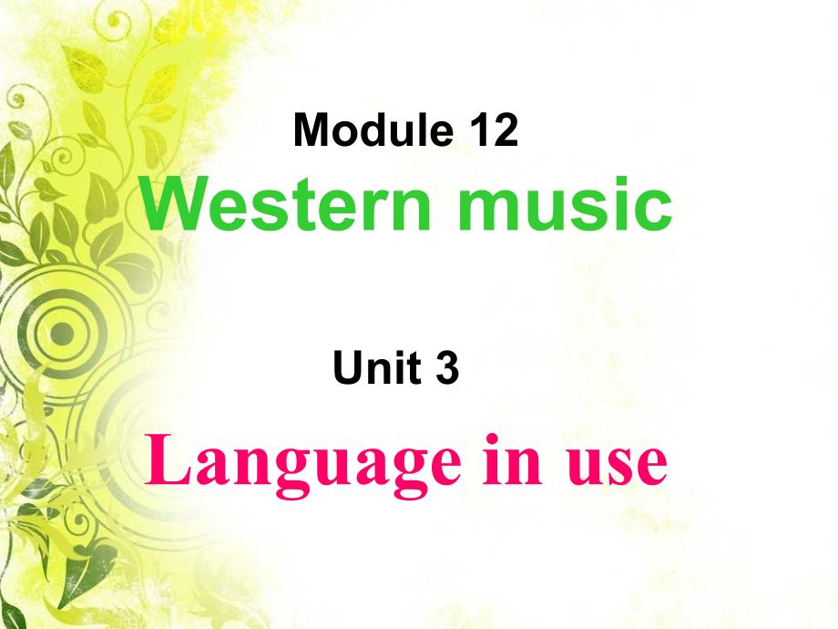 Module 12 Unit 3 Language in use 课件3（外研版七年级下）.ppt_第1页