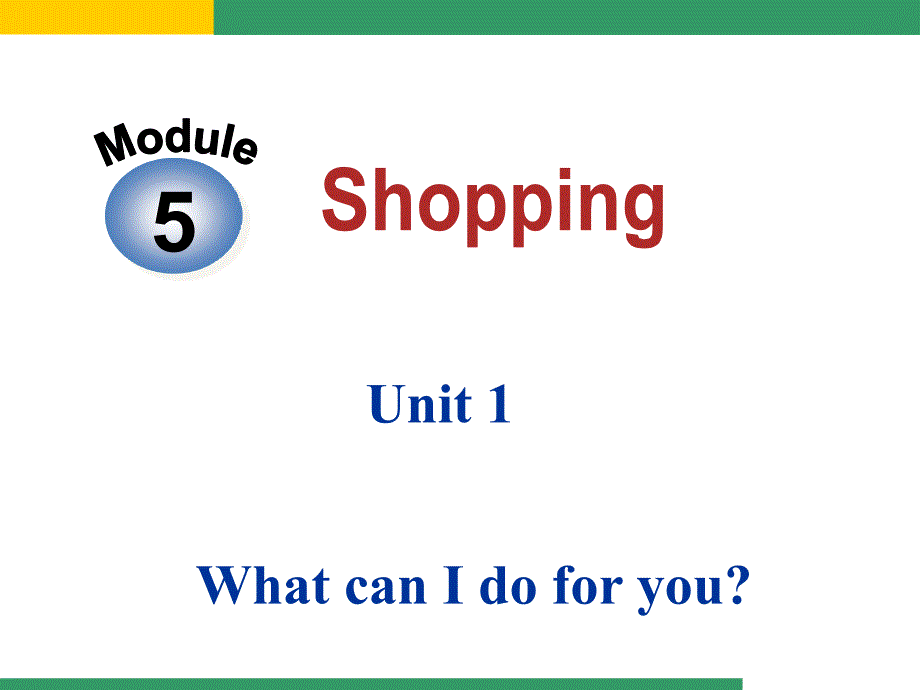 Module 5 单元综合与测试 课件3（外研版七年级下册）.ppt_第1页
