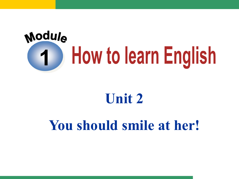 Module 1 How to learn English Unit 2 课件 外研版八年级上.ppt_第1页