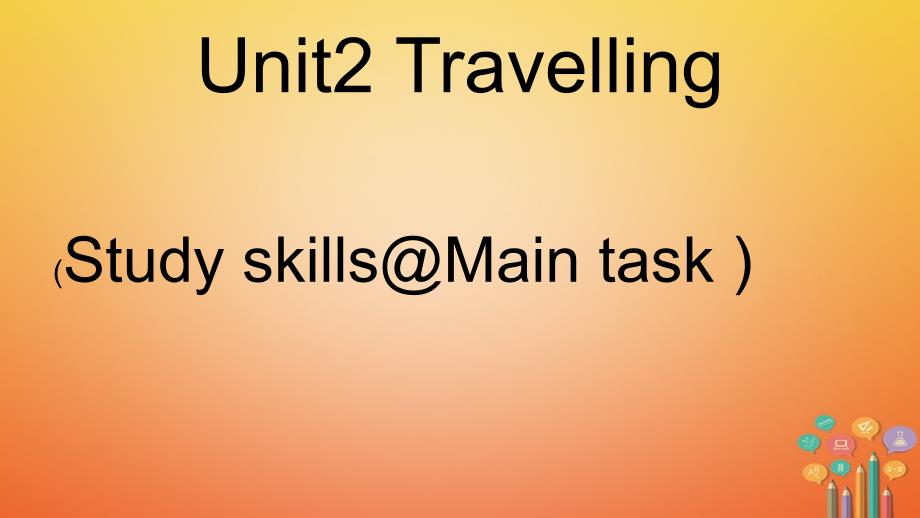 2018-2019学年八年级英语下册unit2travelling第7课时课件新版牛津版_第1页