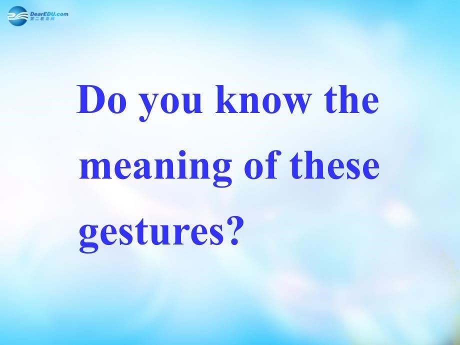 2018-2019高中英语 unit 4 body language grammarwarming up课件 新人教版必修4_第5页