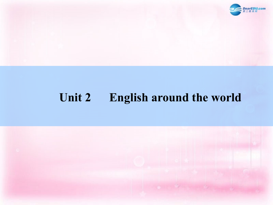 2018高考英语  unit 2　english around the world课件 新人教版必修1_第2页