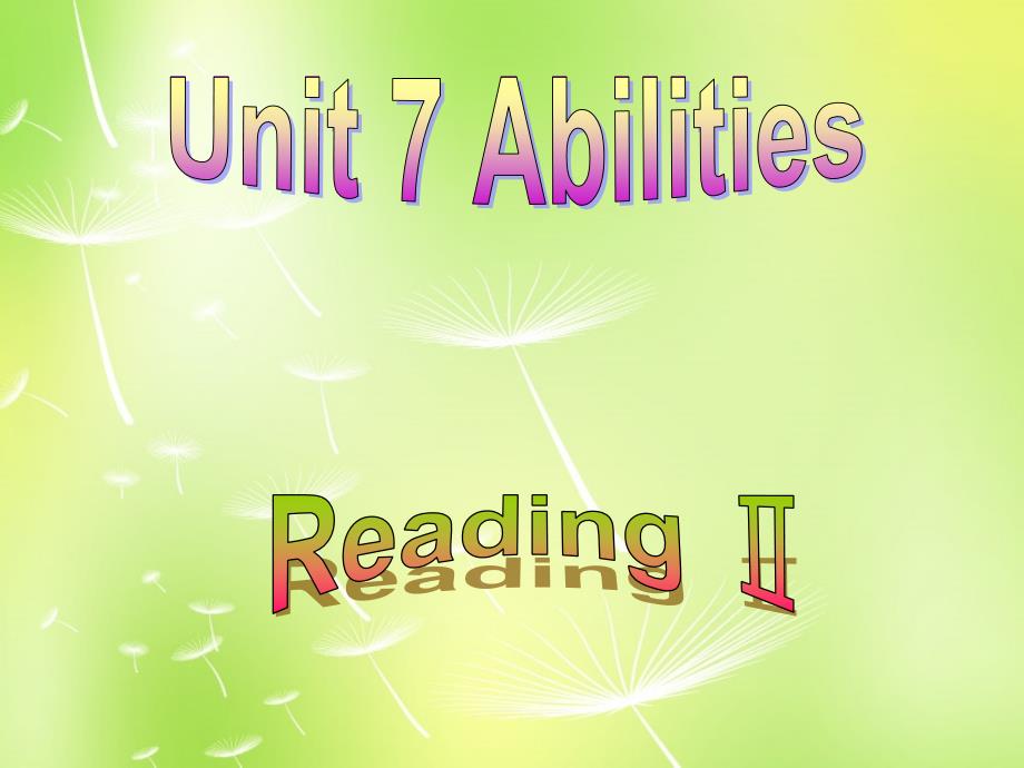 江苏省永丰初级中学七年级英语下册 unit 7 abilities reading ii课件 （新版）牛津版_第2页