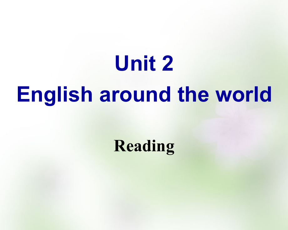 2018-2019学年高中英语 unit 2 english around the world reading课件 新人教版必修1_第1页