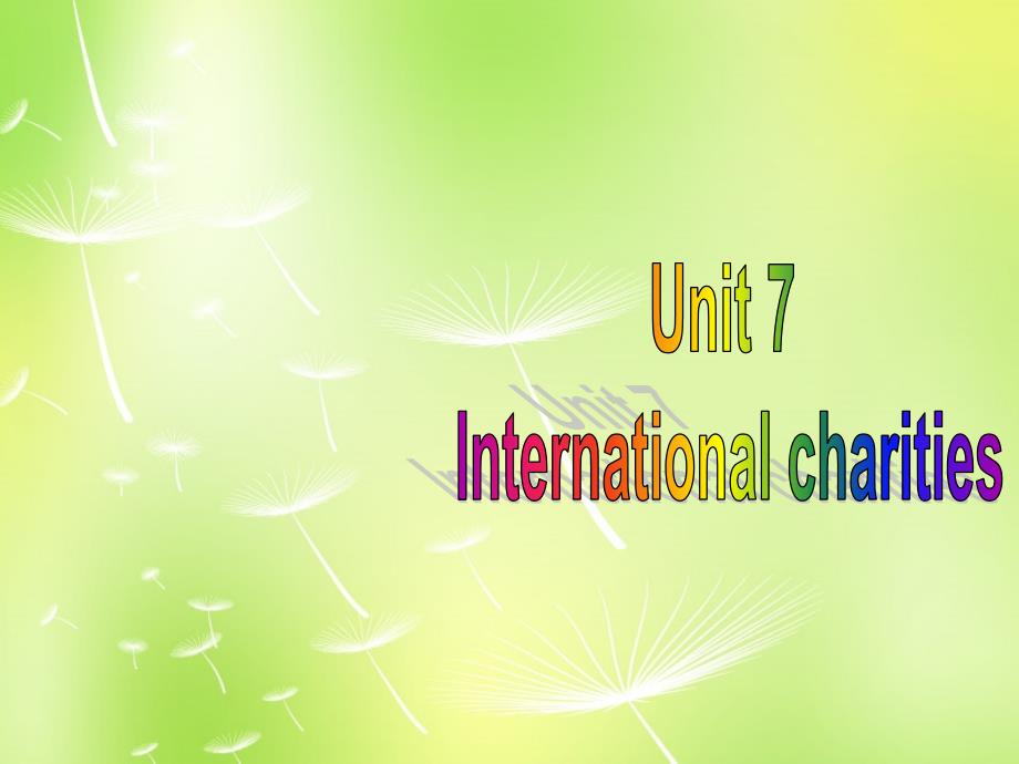江苏省永丰初级中学八年级英语下册 unit 7 international charities welcome to the unit课件 （新版）牛津版_第2页