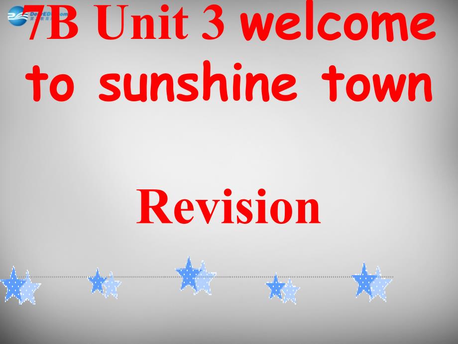 江苏省永丰初级中学七年级英语下册《unit 3 welcome to sunshine town》复习课件 （新版）牛津版_第1页